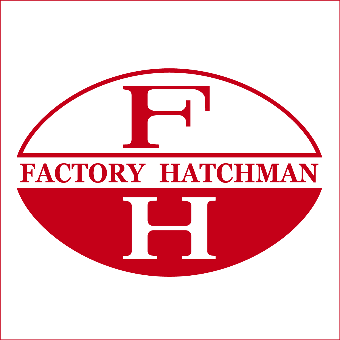 Factory Hatchman
